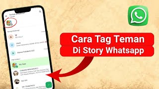 Download lagu Gimana Sih Cara Tag Teman di Story WA? Ternyata Semudah Ini! mp3