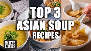 My Top 3 Most Popular Asian Soup Recipes - Marion's Kitchen