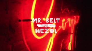 Mr  Belt  Wezol