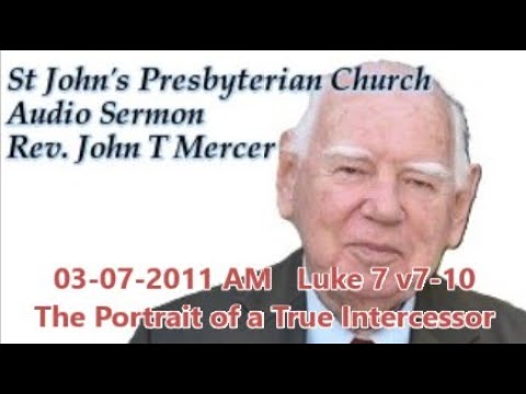 03 07 2011 Rev. John Mercer  MORNING SERMON, St John's Annerley Presbyterian Church