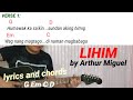 LIHIM by Arthur Miguel, easy chords for beginners, lyrics and chords