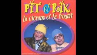 Nostalgé 64 - Pit &amp; Rik - La Cicrane Et La Froumi