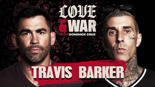 Travis Barker Talks Plane Crash, Fight Training & blink-182 | EP 2 | Love & War with Dominick Cruz