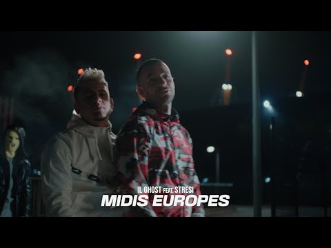 IL GHOST - Midis Europes (feat. STRESI)
