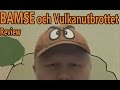 The LordofMB Review Bamse Och Vulkanutbrottet