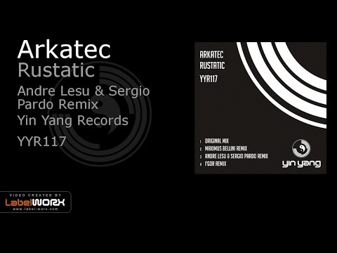 Arkatec - Rustatic (Andre Lesu & Sergio Pardo Remix)