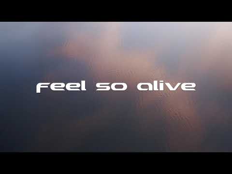 Video thumbnail for Feel So Alive