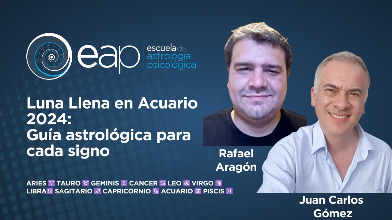Luna Llena en Acuario 2024 Signo a Signo con Rafael