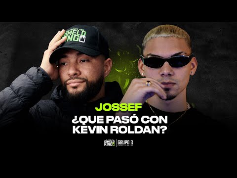 JOSSEF - TALKS ABOUT WHAT HAPPENED WITH KEVIN ROLDAN AND THE POBLADO REMIX