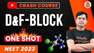 D and F - Block Elements Chemistry Class 12 | One shot | NEET 2023 | #neetchemistry | HSP Sir
