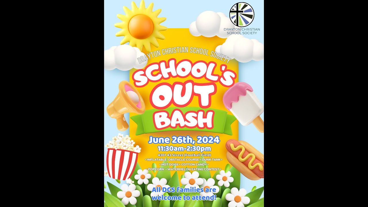 School’s Out Bash — Drayton Christian School