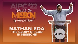 Session 7: Nathan Eda – The Glory of God in Missions