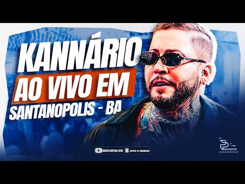 IGOR KANNÁRIO - AO VIVO EM SANTANOPOLIS - BA | JULHO 2026
