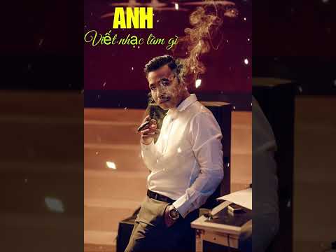 Anh viết nhạc làm gì - Trần Tuần Kiệt