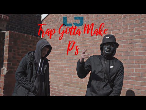 LJ #MIB - Trap Gotta Make P's (Music video)