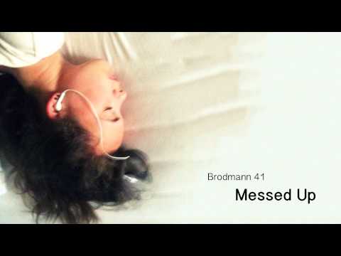 Brodmann 41 - Messed Up