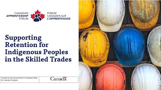 Webinar: Skills for Success: Supporting Indigenous Learners in the Skilled Trades