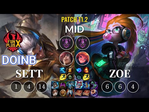 FPX Doinb Sett vs Zoe Mid - KR Patch 11.2