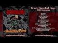 Brud Cannibal Cops REMASTER 2013 19 Full Album Deathgrind