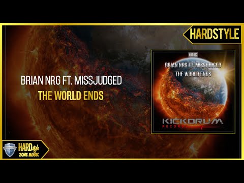 Brian NRG ft. Missjudged - The World Ends (Original)