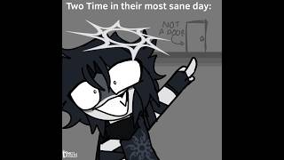 Two Time mentality - Forsaken Shitpost