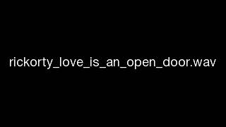 Love Is an Open Door - Rick