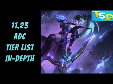 11.23 ADC Tier List In-Depth -- League of Legends -- The Strategy Professor