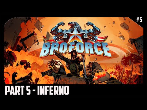 Broforce Walkthrough Gameplay 5 - Inferno (Hard Difficulty)