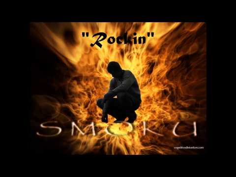 Smoku - "Rockin"