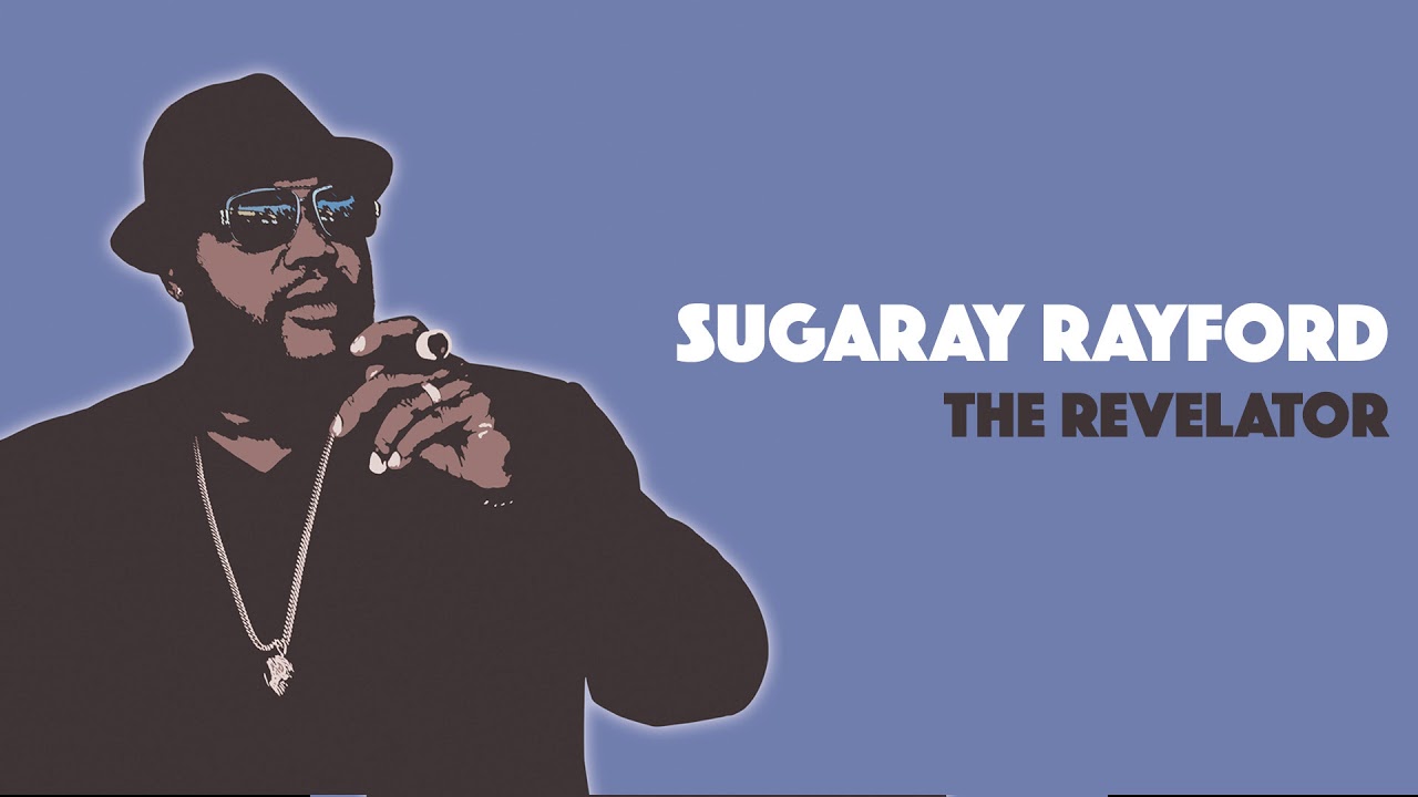 Sugaray Rayford - The Revelator