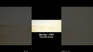 Download lagu Original teaser vs fanmade teaser - Not Shy. #itzy #kpop #ryujin #yeji #lia #yuna #chaeryeong #fyp mp3