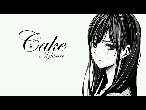 Nightcore - Cake
