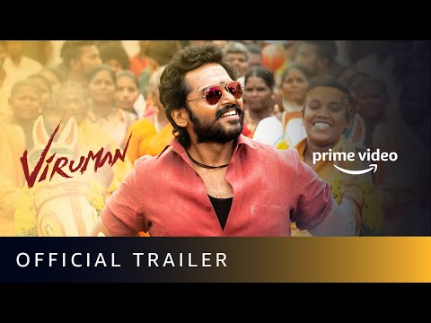 Viruman - Official Trailer | Karthi, Aditi Shankar | Yuvan Shankar Raja | Muthaiya | Prime Video