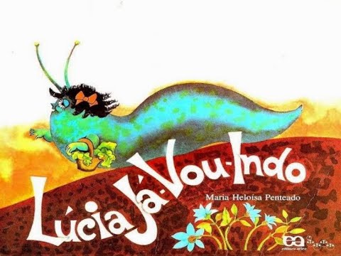 Lúcia Já Vou Indo #LiteraturaInfantil