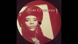 Sue Chaloner - It's Over Now (Intuition's Mystique Dub)