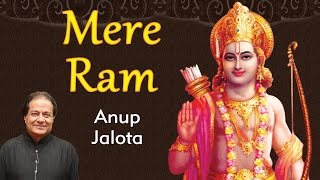 Mere Ram - Anup Jalota