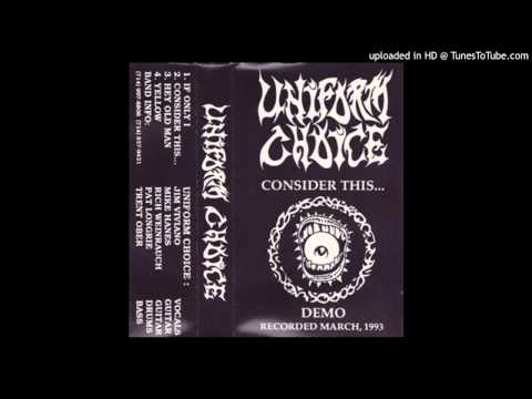 Uniform Choice - Consider This...- 1993 Consider This Demo