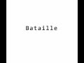 Bataille, Scelsi Morning