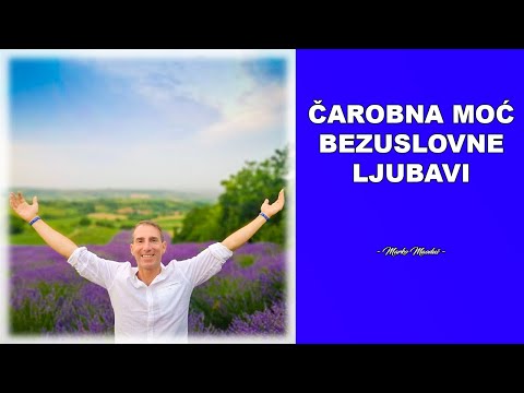 Čarobna moć bezuslovne ljubavi