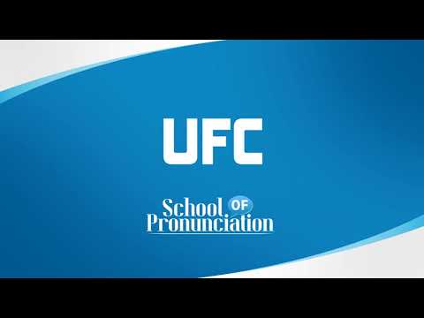 Learn How To Pronounce UFC