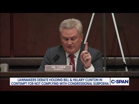Rep. Comer on Holding Bill & Hillary Clinton in Contempt of Congress