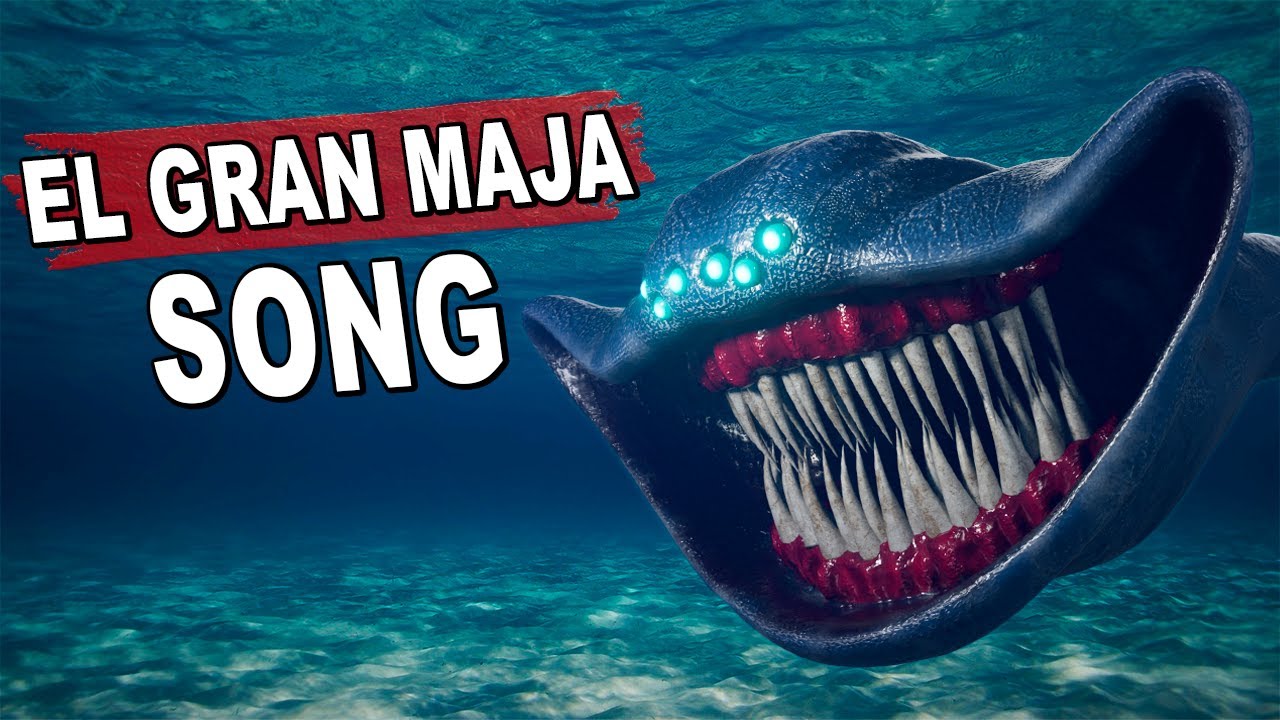 Monster EL GRAN MAJA SONG - Sea eater