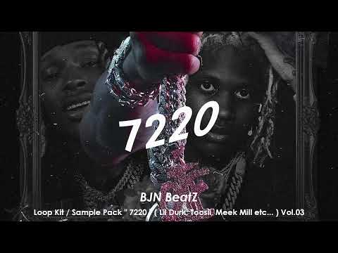 [ FREE ] [ HARD LOOP KIT ] " 7220 " ( Lil Durk, Toosii, Meek Mill ) Vol. 3  l BJN BeatZ