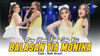 Download lagu Diva Hani Feat Sela Ovi - Balasan Tia Monika mp3 Download lagu Diva Hani Feat Sela Ovi - Balasan Tia Monika mp3