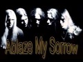 Ablaze My Sorrow - Mournful Serenade (Lyrics ...
