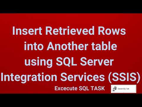 Insert Retrieved Rows into Another table using SQL Server Integration Services (SSIS) | Part 10