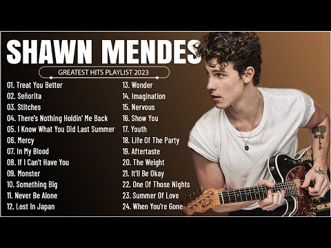 Shawn Mendes - Greatest Hits Full Album - Best Songs Collection 2023