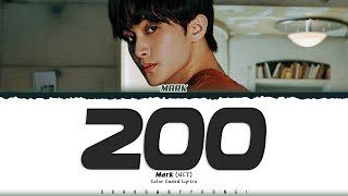 Download lagu MARK '200' Lyrics (마크 200 가사) [Color Coded Han_Rom_Eng] | ShadowByYoongi mp3