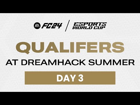 EA Sports FC 24 - Qualifiers at DreamHack Summer - Playoffs | Esports World Cup 2024