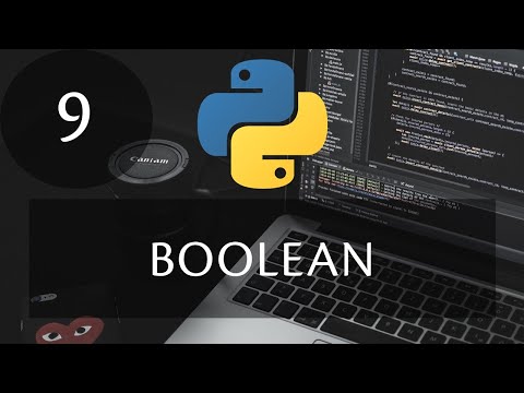 Yeni Başlayanlar İçin Python Dersleri 9: Boolean